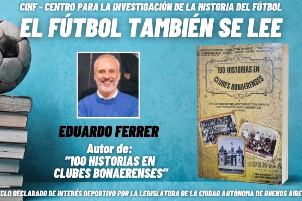 El fútbol también se lee | Eduardo Ferrer